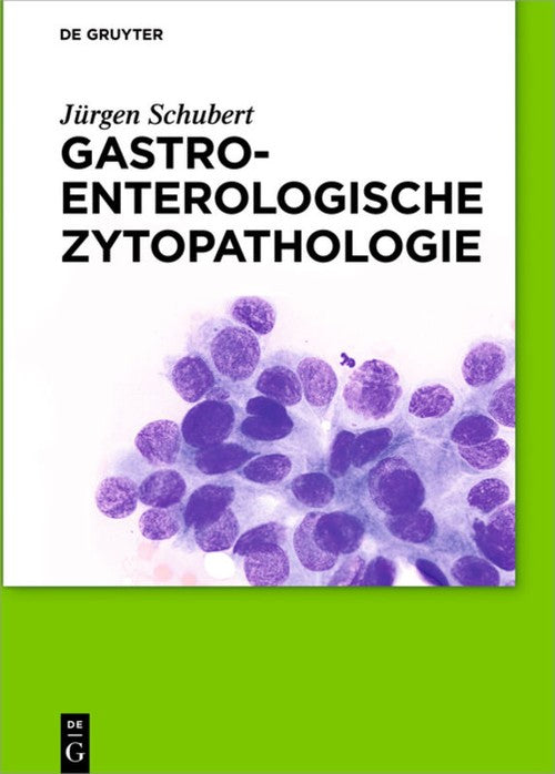 Gastroenterologische Zytopathologie by Jrgen Jenssen ISBN 9783110438208