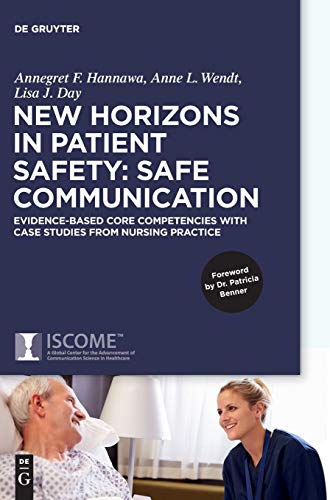 New Horizons in Patient Safety: Safe Communication by Annegret Hannawa ISBN 9783110453041