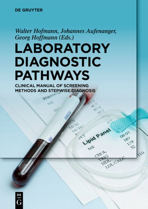 Laboratory Diagnostic Pathways by Walter Hofmann ISBN 9783110453676