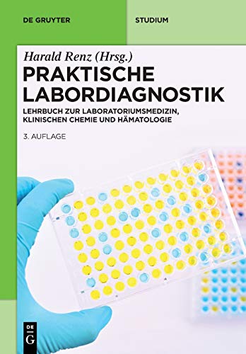 Praktische Labordiagnostik by Harald Renz ISBN 9783110473766