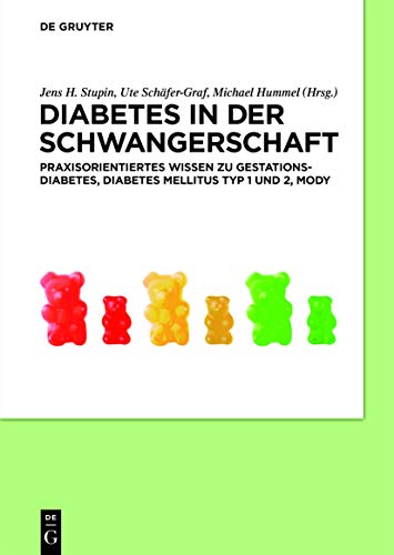 Diabetes in der Schwangerschaft by Jens H Stupin ISBN 9783110568615