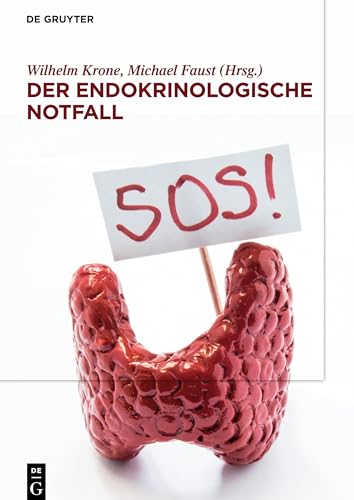 Der endokrinologische Notfall by Wilhelm Krone ISBN 9783110591552