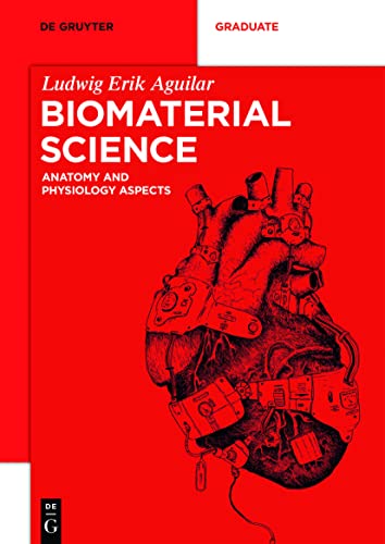 Biomaterial Science by Ludwig Erik Aguilar ISBN 9783110655353