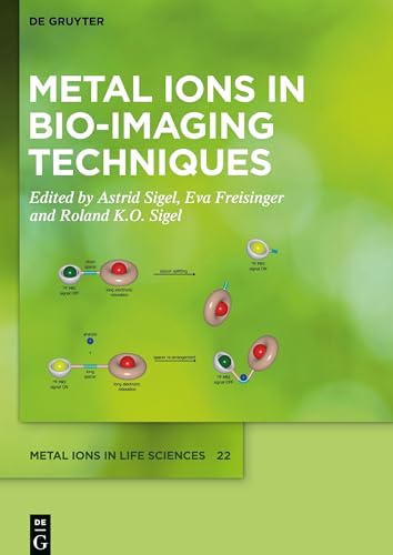 Metal Ions in Bio-Imaging Techniques by Astrid Sigel ISBN 9783110685565