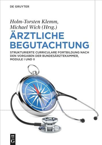 AErztliche Begutachtung by Holm-Torsten Klemm ISBN 9783110693355