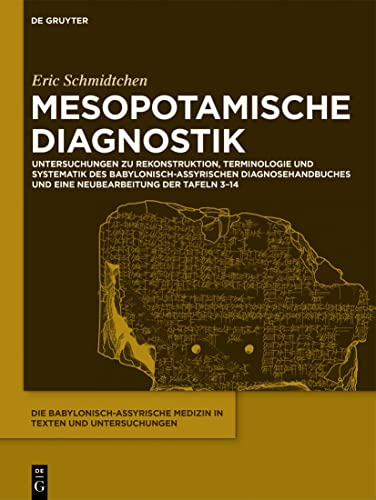 Mesopotamische Diagnostik by Eric Schmidtchen ISBN 9783110715231
