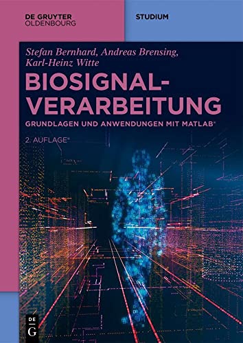 Biosignalverarbeitung by Stefan Bernhard ISBN 9783111001890
