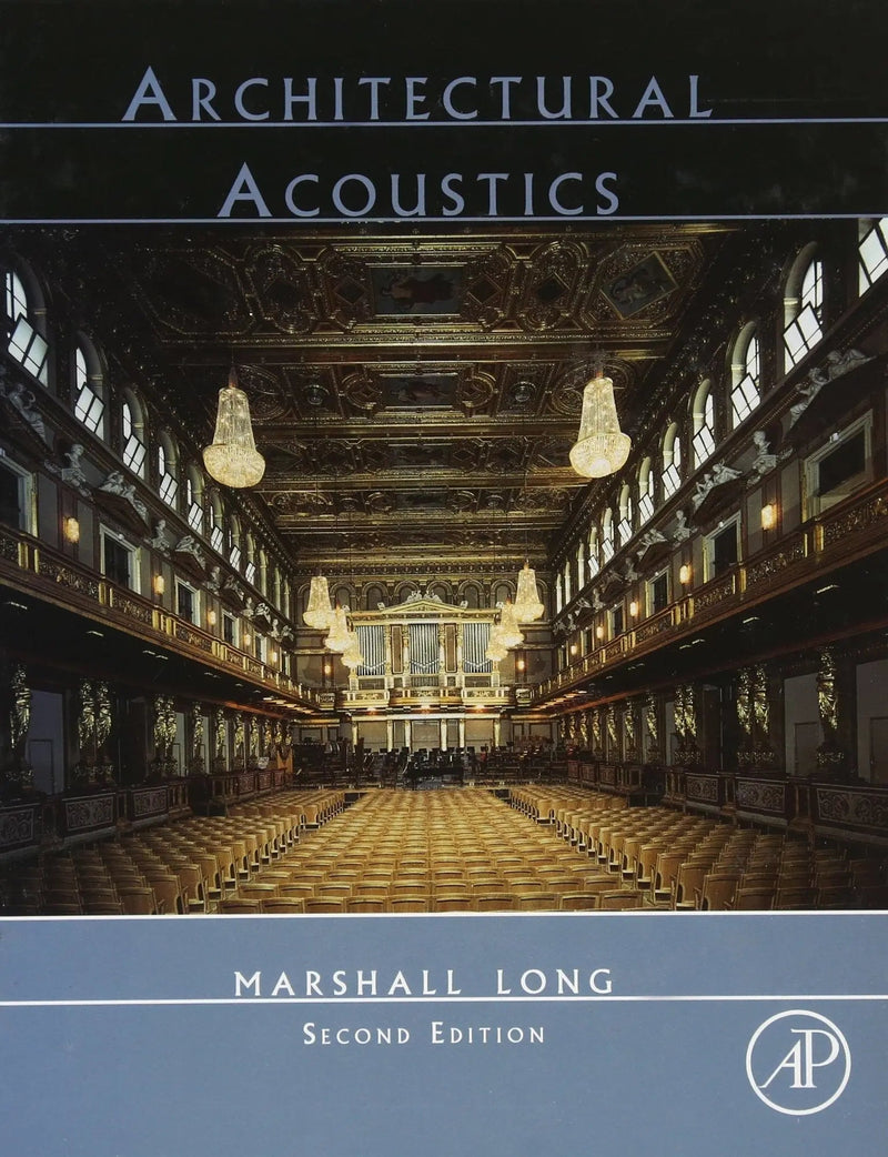 Architectural Acoustics by Long 2nd Edition