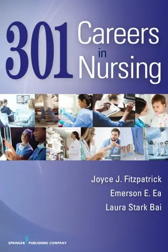 301 Careers in Nursing by Joyce J. Fitzpatrick 978-0826133069 - front cover