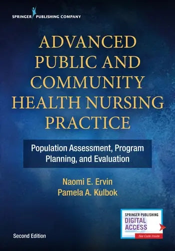 Advanced Public and Community Health Nursing Practice Population Assessment, Program Planning, and Evaluation by Naomi E. Ervin 978-0826138439 - front cover