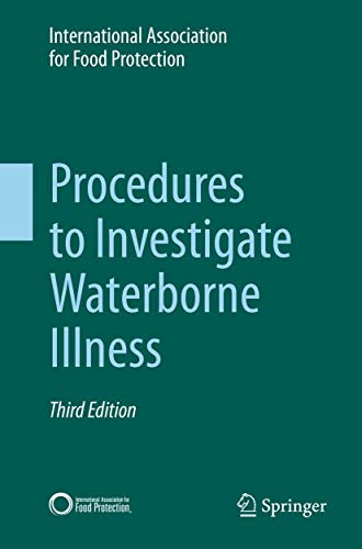 Procedures to Investigate Waterborne Illness by International Association For Food Protection ISBN 9783319260259