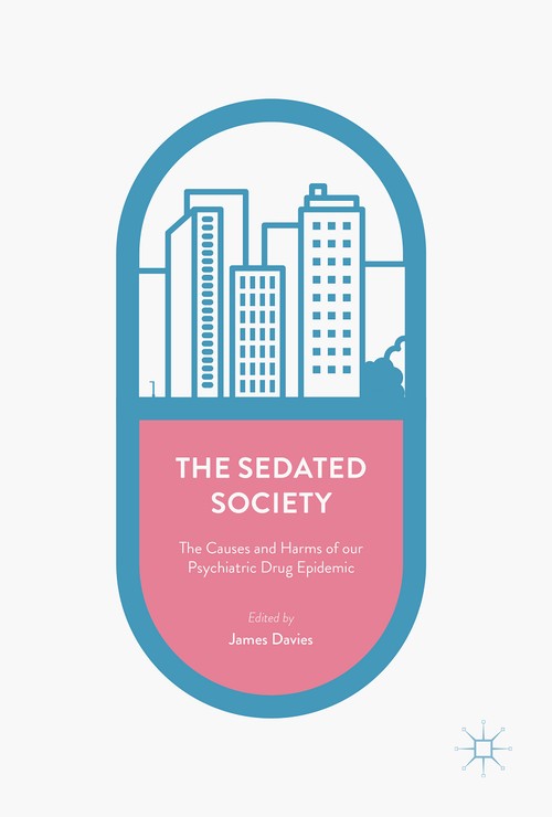 The Sedated Society by James Davies ISBN 9783319449104
