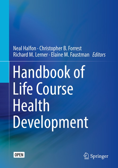 Handbook of Life Course Health Development by Neal Halfon ISBN 9783319471419