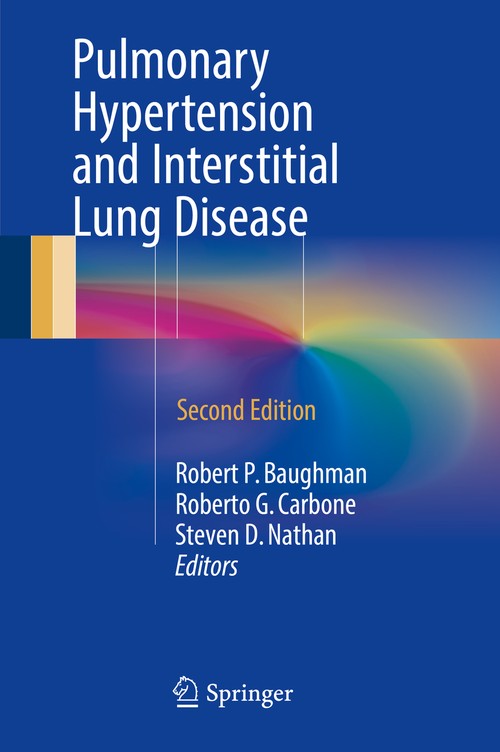 Pulmonary Hypertension and Interstitial Lung Disease by Robert P Baughman ISBN 9783319499161