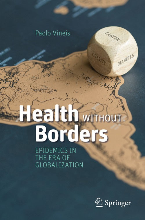 Health Without Borders by Paolo Vineis ISBN 9783319524450