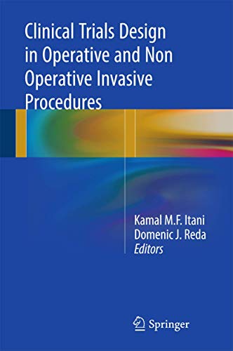 Clinical Trials Design in Operative and Non Operative Invasive Procedures by Kamal Mf Itani ISBN 9783319538761