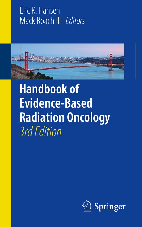 Handbook of Evidence-Based Radiation Oncology by Eric K Hansen ISBN 9783319626413