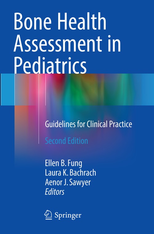 Bone Health Assessment in Pediatrics by Ellen B Fung ISBN 9783319808024
