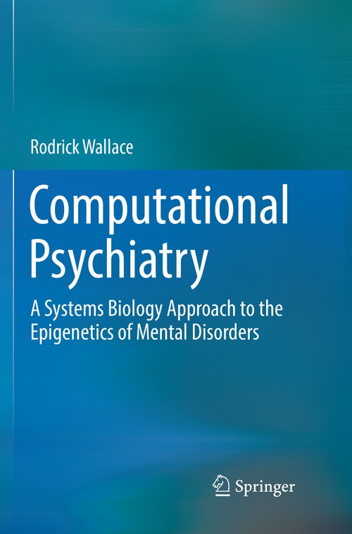 Computational Psychiatry by Rodrick Wallace ISBN 9783319852737