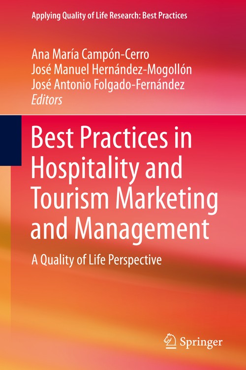Best Practices in Hospitality and Tourism Marketing and Management by Jos Hernndezmogolln ISBN 9783319916910