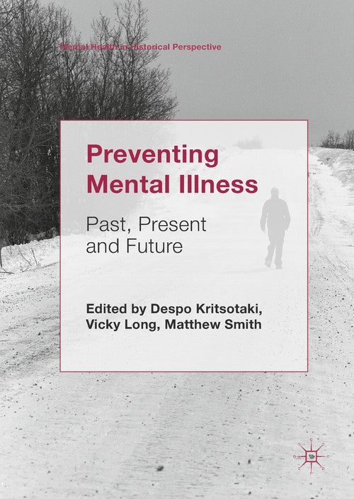 Preventing Mental Illness by Despo Kritsotaki ISBN 9783319986982