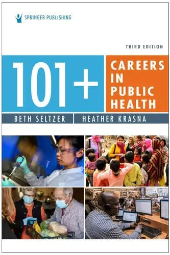 101+ Careers in Public Health by Beth Seltzer 978-0826146922 - front cover