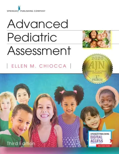 Advanced Pediatric Assessment by Ellen M. Chiocca ISBN: 978-0826150110