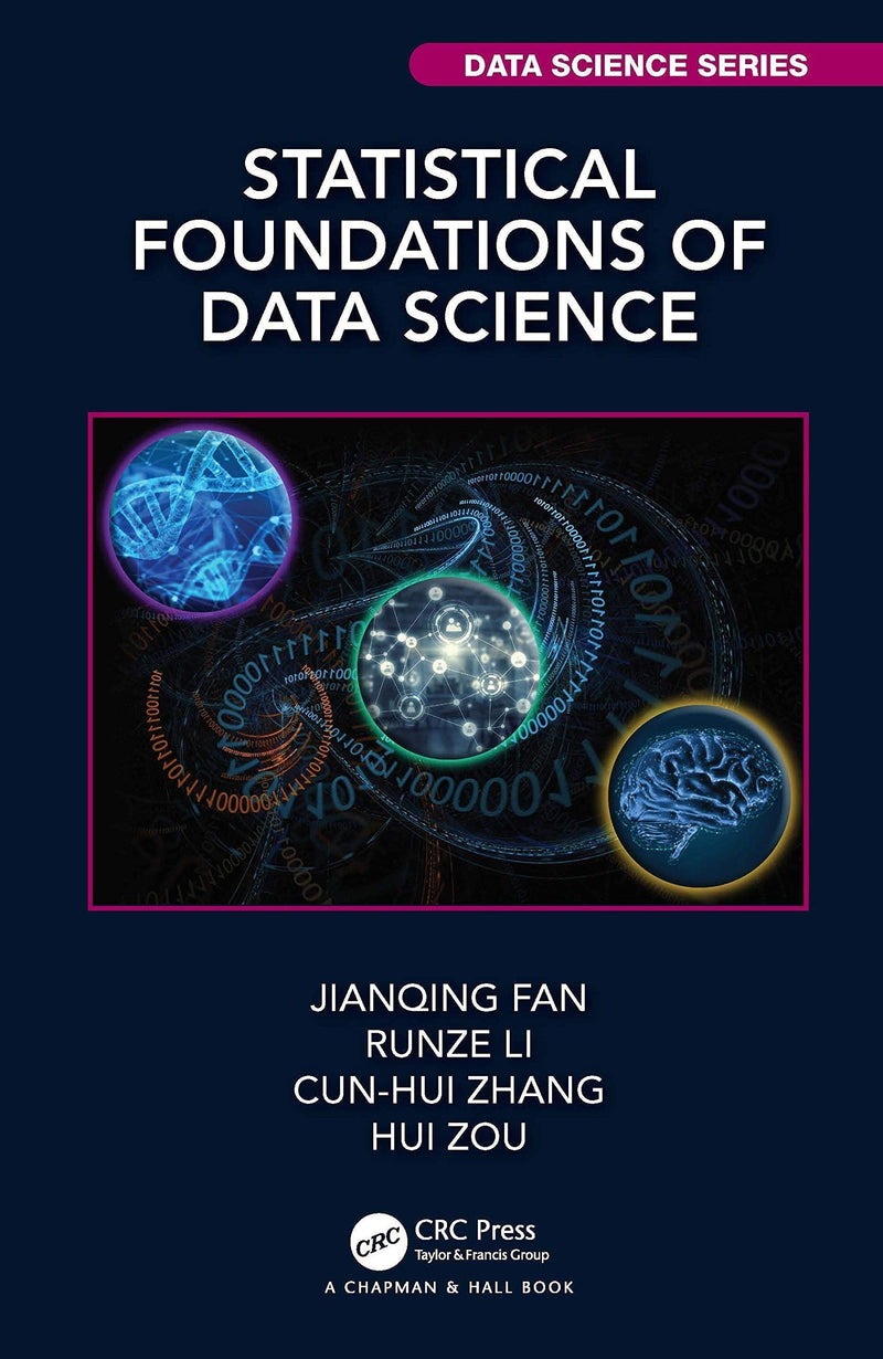 Statistical Foundations of Data Science 1st Edition