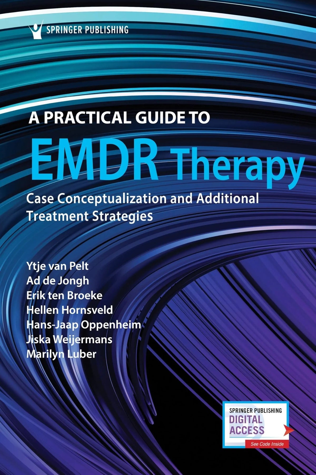 A Practical Guide to EMDR Therapy Case Conceptualization and Additional Treatment Strategies by Ytje Van Pelt 1st Edition ISBN 9780826156181 - front cover