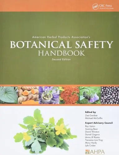 American Herbal Products Association’s Botanical Safety Handbook, Second Edition by Zoë Gardner - front cover