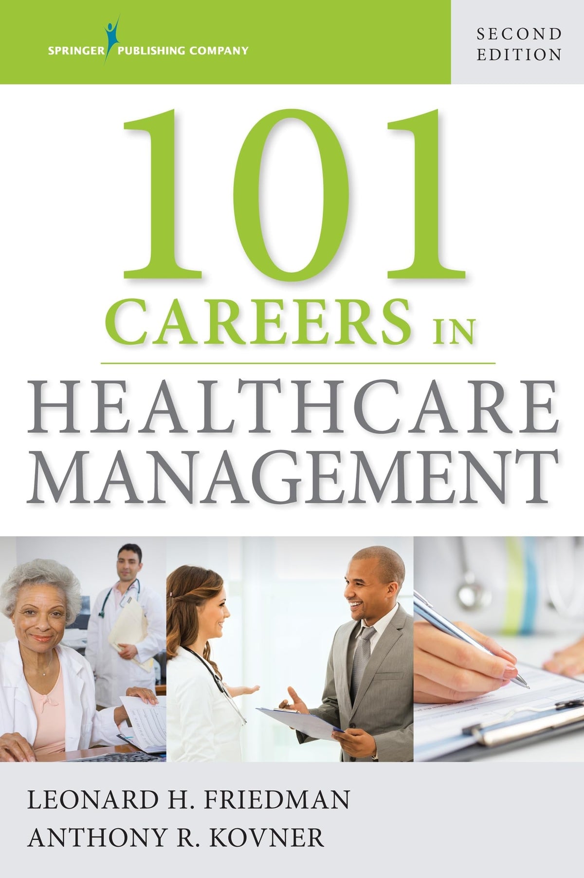 101 Careers in Healthcare Management by Leonard H. Friedman 2nd Edition - front cover