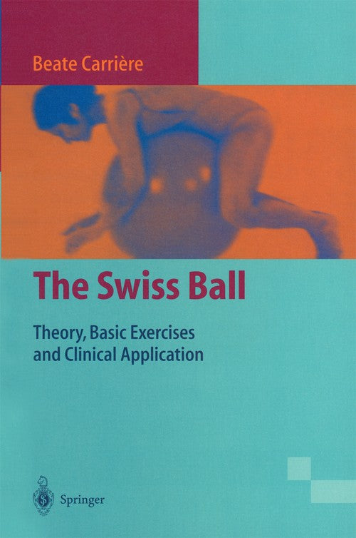 The Swiss Ball by Beate Carrire | ISBN-13 9783540611448