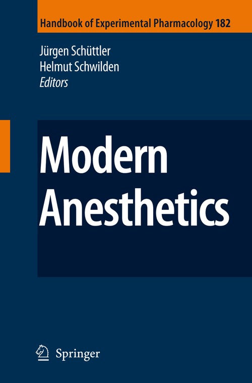 Modern Anesthetics by Jrgen Schttler | ISBN-13 9783540728139