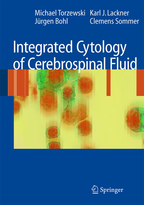 Integrated Cytology of Cerebrospinal Fluid by Michael Torzewski | ISBN-13 9783540758846