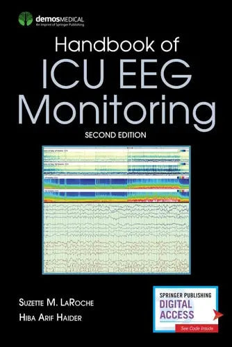 Handbook of ICU EEG Monitoring by Suzette LaRoche ISBN: 978-0826168610