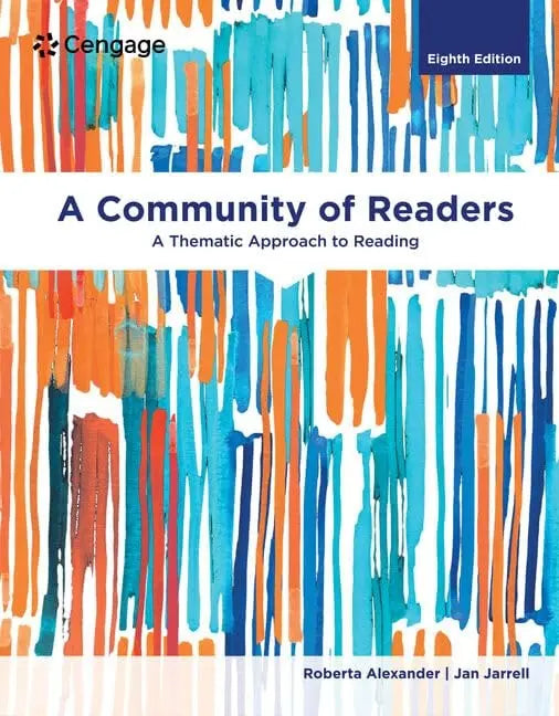 A Community of Readers: A Thematic Approach to Reading by Roberta Alexander 8th Edition ISBN 9780357136621 - front cover