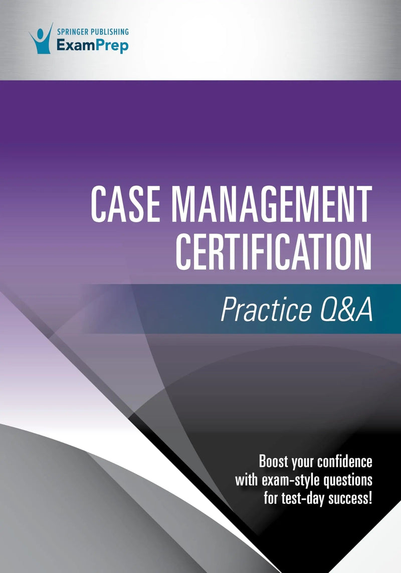 Case Management Certification Practice Q&a by Springer Publishing Company 1st Edition