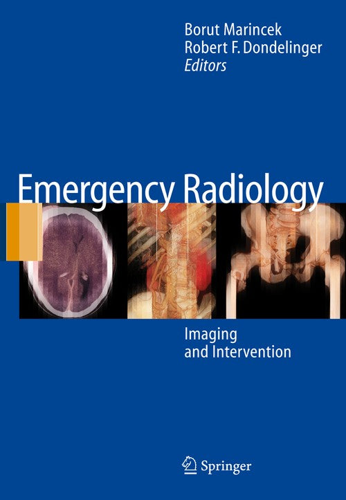 Emergency Radiology by Borut Marincek | ISBN-13 9783642065682