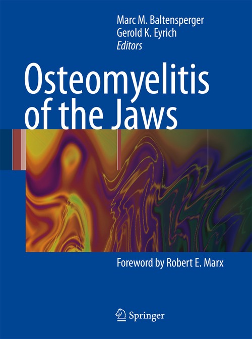 Osteomyelitis of the Jaws by Marc Baltensperger | ISBN-13 9783642066870