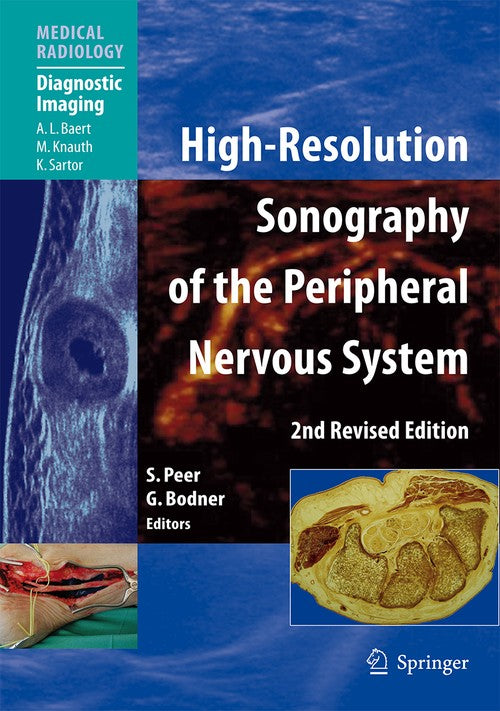 High-Resolution Sonography of the Peripheral Nervous System by Siegfried Peer | ISBN-13 9783642080364