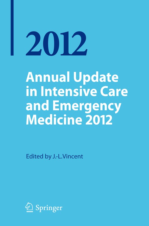 Annual Update in Intensive Care and Emergency Medicine 2012 by Jean-Louis Vincent | ISBN-13 9783642257155