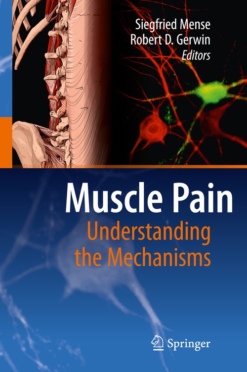 Muscle Pain: Understanding the Mechanisms by Siegfried Mense | ISBN-13 9783642444814