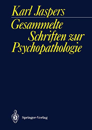 Gesammelte Schriften zur Psychopathologie by Karl Jaspers