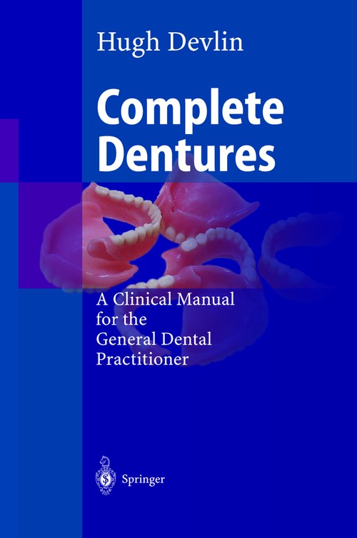 Complete Dentures by Hugh Devlin | ISBN-13 9783642626654