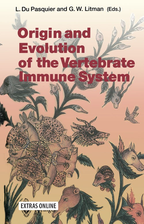 Origin and Evolution of the Vertebrate Immune System by L Du Pasquier | ISBN-13 9783642640780