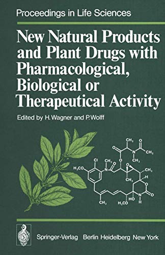 New Natural Products and Plant Drugs with Pharmacological, Biological or Therapeutical Activity by Hk Wagner | ISBN-13 9783642666841