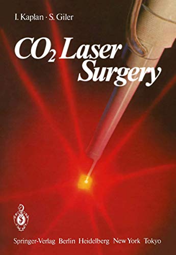 CO2 Laser Surgery by I Kaplan | ISBN-13 9783642821820
