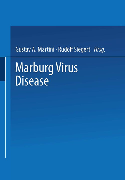 Marburg Virus Disease by G A Martini | ISBN-13 9783662015957