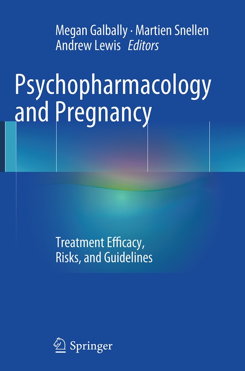 Psychopharmacology and Pregnancy by Megan Galbally | ISBN-13 9783662523483