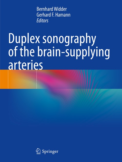 Duplex sonography of the brain-supplying arteries by Bernhard Widder | ISBN-13 9783662655689